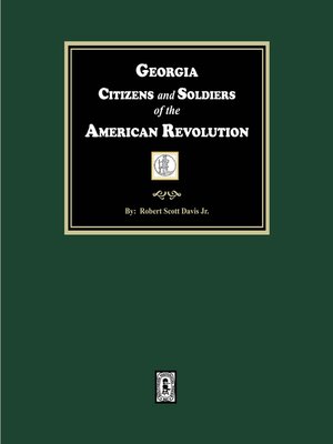 cover image of Georgia Citizen and Soldiers of the American Revolution